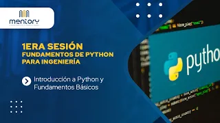 Curso Gratuito Fundamentos de Python para Ingenieria - Sesión 01