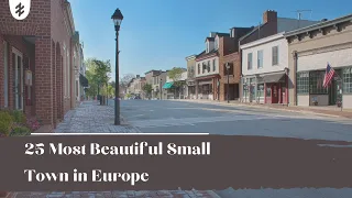 25 Most Beautiful Small Town In Europe - TRAVEL N FOOD | Best Europe Beautiful Places For Visit