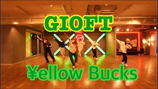 GIOTF/¥ellow Bucks SUE choreography