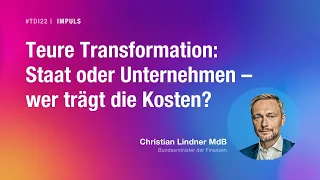 #TDI22 I Tag der Industrie I Impuls von Bundesminister Christian Lindner MdB