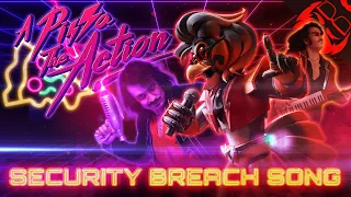 A PIZZA THE ACTION | Five Nights at Freddy's: Security Breach Song! Prod. by oo oxygen