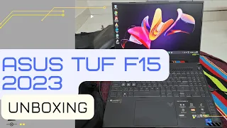 Unboxing Asus TUF F15 2023 RTX 4060  i7 12700H
