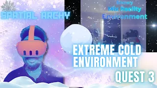 Snowy Room Invasion on Quest 3 - Mixed Snow World