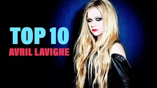 TOP 10 Songs - Avril Lavigne