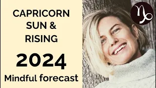 CAPRICORN SUN & CAPRICORN RISING ASTROLOGY YEARLY FORECAST 2024