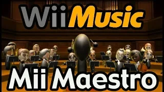 Wii Music: Mii Maestro (All Songs/Pieces)