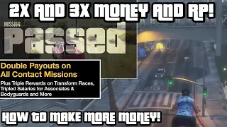 HOW TO UTILIZE THIS EVENT WEEK! 2X MONEY & RP ON CONTACT MISSIONS & 3X ON MORE (GTA 5 ONLINE)