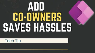 Add Co-Owners in Your Power Apps - Here's How