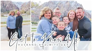 GET TO KNOW US // HUSBAND AND WIFE Q&A // HUSBAND TAG // CHARLOTTE GROVE FARMHOUSE