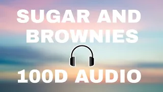 Sugar and Brownies 100d audio-Dharia(wear headphones)🎧