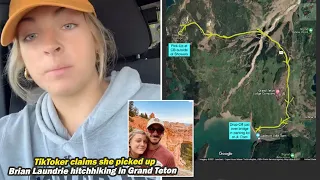 TikToker claims she picked up Brian Laundrie hitchhiking in Grand Teton, World News Today, Stand Up