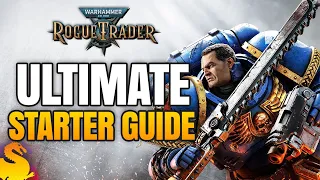 Ultimate Guide for Beginners - W40k ROGUE TRADER