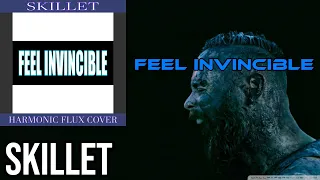 Skillet - Feel Invincible (Harmonic Flux Cover)