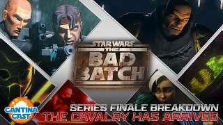 552 - The Bad Batch: Series Finale Breakdown!