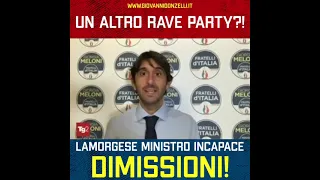 Donzelli: Un altro rave party? Lamorgese Ministro incapace. Dimissioni!