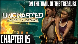 Uncharted: Drake's Fortune (PS3) - Chapter 15: On the Trail of the Treasure