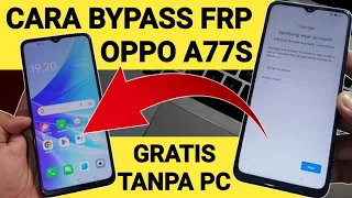 How to Bypass Frp Oppo A77s Locked Google Account for Free Without a Computer