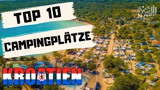 Die 10 BESTEN CAMPINGPLÄTZE in KROATIEN!