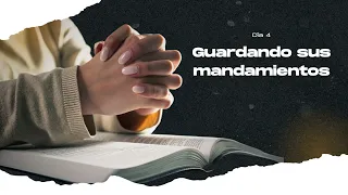 Guardando sus mandamientos - Imitando a Dios como hijos amados