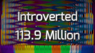 [Black MIDI] Introverted / 113.9 Million / No Lag