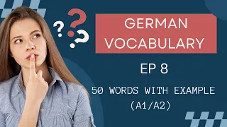 [EP. 8] Learn German vocabulary with examples | Every German Beginner Should-Know(A1/A2)