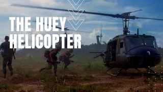 The Huey Helicopter of the Vietnam War