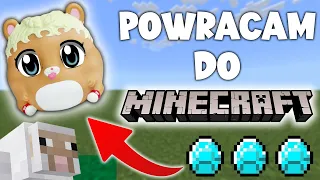 CHOMIK ŚWIR POWRACA DO MINECRAFT *OWIECZKA ZOSTAŁA POGŁASKANA*