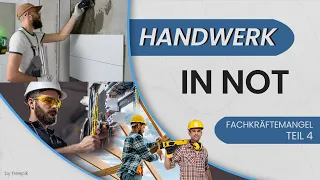 Fachkräftemangel – Teil 4: Handwerk in Not | www.kla.tv/26558