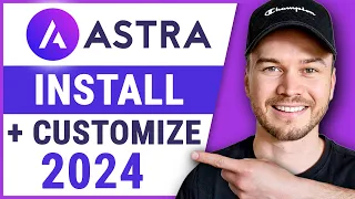 How to Install and Customize ASTRA WordPress Theme (2023) - STEP-BY-STEP