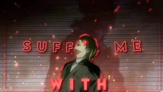 Suffer with me - Amv/edit - "Kira" |