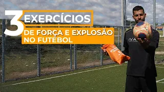 3 Melhores exercícios de Força e Explosão para Futebol| Natural Fitness