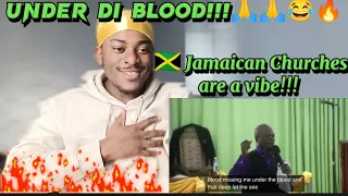 🇯🇲UNDER DI BLOOD | REACTION!!! JAMAICAN CHURCHES GOT THAT VIBE😂😂🙏🙏🔥🔥🇯🇲🇿🇦