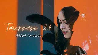 Taionnare 2.0 - Abhisek Tongbram ft. Krypton Zero (Official Vertical Lyrics Video)