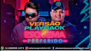 VERSÃO PLAYBACK ESQUEMA PREFERIDO