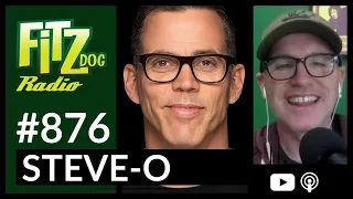 Steve-O (Fitzdog Radio #876) | Greg Fitzsimmons