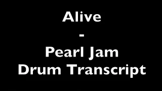 Alive - Pearl Jam - Drum Transcript DIFFICULTY 3/5 ⭐️