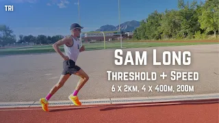 Sam Long - Threshold + Speed Workout