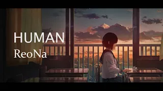 【完整版】ReoNa - HUMAN『中日字幕』