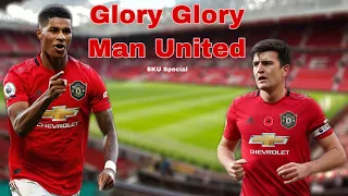 Glory Glory Man United