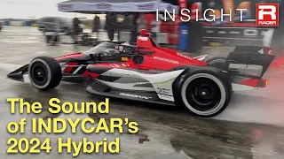 Listen To The Sound of IndyCar's 2024 Hybrid Engines