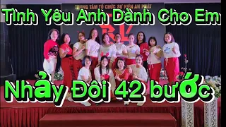 Nhảy Đôi 42 bước Shuttle dance/ Tình Yêu Anh Dành Cho Em / Quyên Phùng 🎁🎁💝💝💝💝💝💝💝💝💝💝