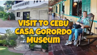 VISIT CASA GORORDO MUSEUM CEBU #pinoy #culture #historical #trending