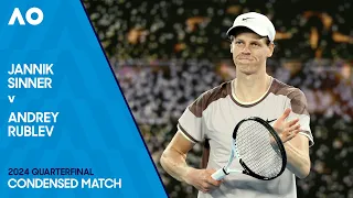 Jannik Sinner v Andrey Rublev Condensed Match | Australian Open 2024 Quarterfinal