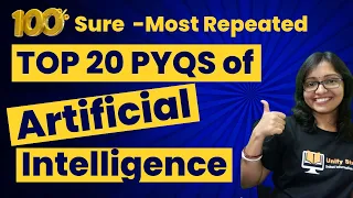 Top 20 PYQs of Artificial Intelligence| MOST Repeated PYQs-Artificial Intelligence | UGC NET |TN SET