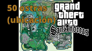 50 ostras (Ubicación) - GTA San Andreas