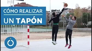 CÓMO HACER UN TAPÓN - TUTORIAL de baloncesto EN ESPAÑOL