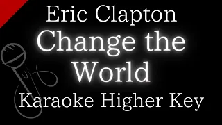 【Karaoke Instrumental】Change the World / Eric Clapton【Higher Key】