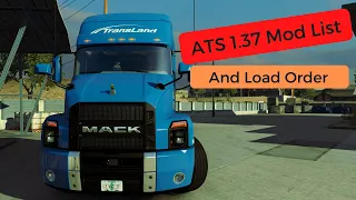 ATS 1.37 Mod List and Load Order