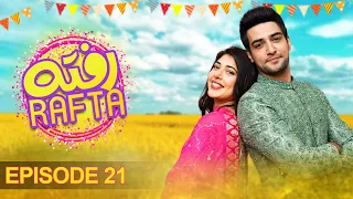 Rafta Rafta Episode 21 | Sonia Mishal | Sarah Aijaz | Danial Afzal Khan | #pakistanidrama - #aurlife