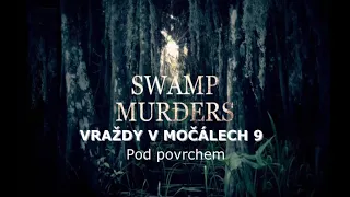 Vraždy v močálech 9 - Pod povrchem